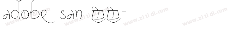 adobe san mm字体转换